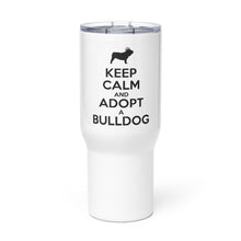 Load image into Gallery viewer, LIBR Keep Calm Travel mug with a handle
